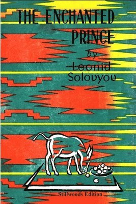 Leonid Solovyov - Enchanted Prince, Häftad