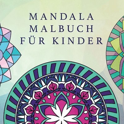 Mandala Malbuch fur Kinder 1