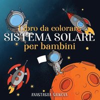bokomslag Libro da colorare sistema solare per bambini