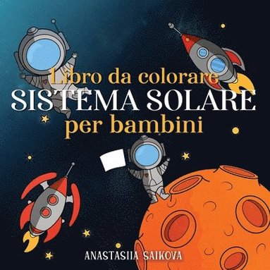 Young Dreamers Press - Libro da colorare sistema solare per bambini, Häftad