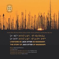 bokomslag L'histoire de Jack Otter de Waswanipi