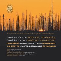 bokomslag L'histoire de Jennifer Gloria Lowpez de Waswanipi