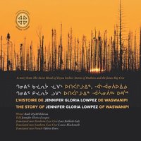 bokomslag L'histoire De Jennifer Gloria Lowpez De Waswanipi