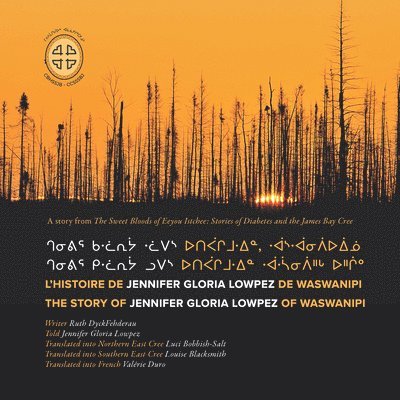 Ruth Dyckfehderau - L'histoire De Jennifer Gloria Lowpez De Waswanipi, Häftad