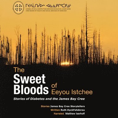 bokomslag Bundle of Five Northern East Cree/Southern East Cree/French/English books from The Sweet Bloods of Eeyou Istchee