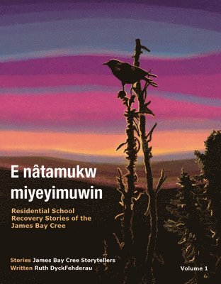 bokomslag E ntamukw miyeyimuwin