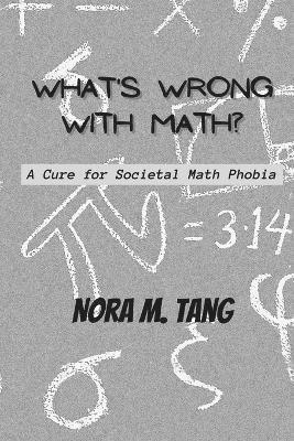 What's Wrong with Math? 1