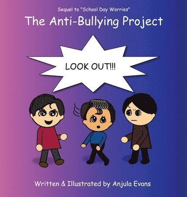 The Anti-Bullying Project 1