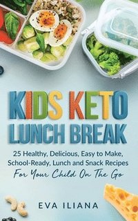 bokomslag Keto Kids Lunch Break