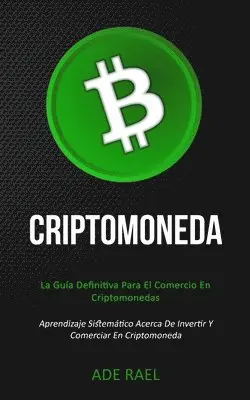 Ade Rael - Criptomoneda, Häftad. Tillgänglighet: Lägg i varukorg