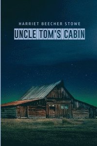 bokomslag Uncle Tom's Cabin