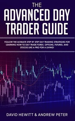 bokomslag Advanced Day Trader Guide