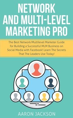 Network and Multi-Level Marketing Pro 1