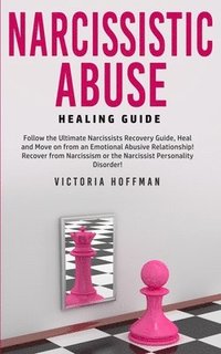 bokomslag Narcissistic Abuse Healing Guide