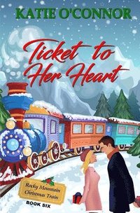 bokomslag Ticket to Her Heart