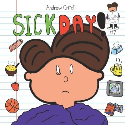 Sick Day! 1