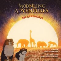 bokomslag Moonling Adventures - The Serengeti