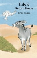 Cindy Tingley - Lily's Return Home, Häftad