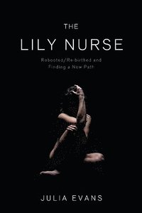 bokomslag The Lily Nurse
