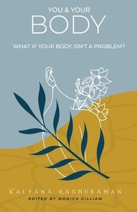 bokomslag You & Your Body