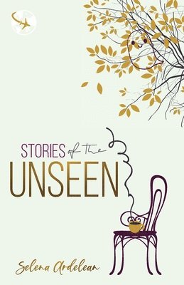 Stories of the Unseen 1