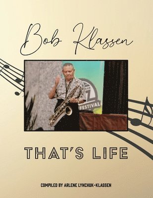 bokomslag Bob Klassen That's Life