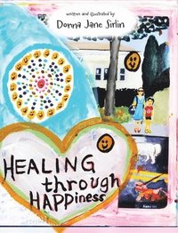 bokomslag Healing through Happiness