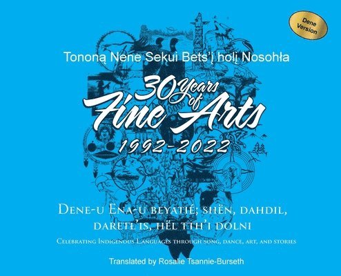 30 Years of Fine Arts 1992-2022 Dene Version 1