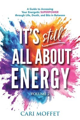 It's Still All About Energy 1