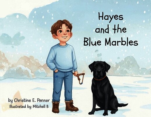 Christine E Penner - Hayes and the Blue Marbles, Häftad