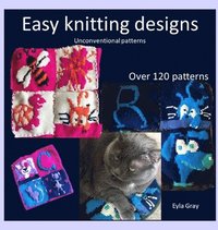 bokomslag Easy knitting designs - Unconventional patterns