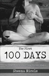 bokomslag The First 100 Days