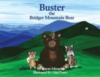 bokomslag Buster The Bridger Mountain Bear