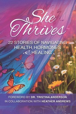 Heather Andrews - She Thrives, Häftad