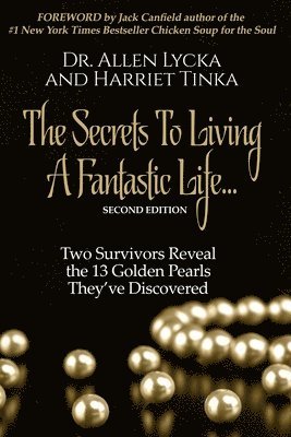 The Secrets to Living a Fantastic Life 1