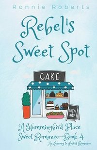 bokomslag Rebel's Sweet Spot