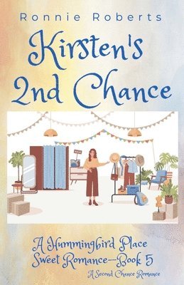 Kirsten's 2nd Chance 1