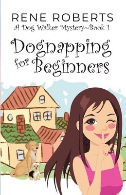 bokomslag Dognapping For Beginners