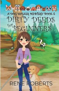 bokomslag Dirty Deeds for Beginners