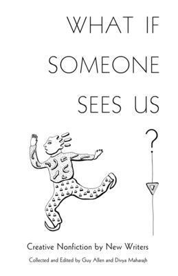 Divya Maharajh, Guy Allen - What If Someone Sees Us, Häftad