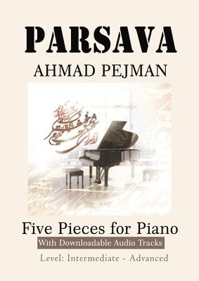 bokomslag PARSAVA, Five Pieces for solo Piano