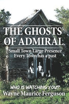 bokomslag The Ghosts of Admiral
