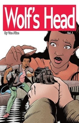 bokomslag Wolf's Head Volume 1 - An Original Graphic Novel Series: Lauren Greene, a young black woman, is struggling to her place in society. But after her mom