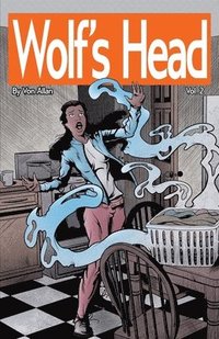 bokomslag Wolf's Head Volume 2 - An Original Graphic Novel Series