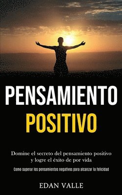 Pensamiento Positivo 1