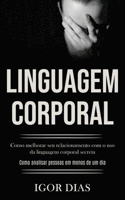 Igor Dias - Linguagem Corporal, Häftad