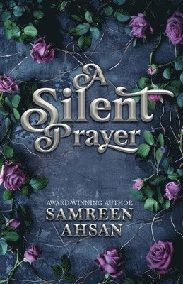 Samreen Ahsan - Silent Prayer - 10th Anniversary Canadian Edition, Häftad