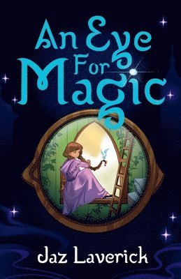 Jaz Laverick - Eye For Magic, Häftad