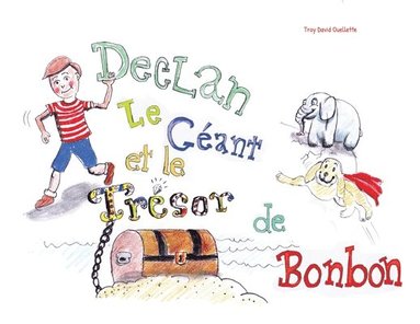 bokomslag Declan Le Gant & le Trsor de Bonbons