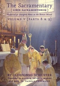 bokomslag The Sacramentary (Liber Sacramentorum)